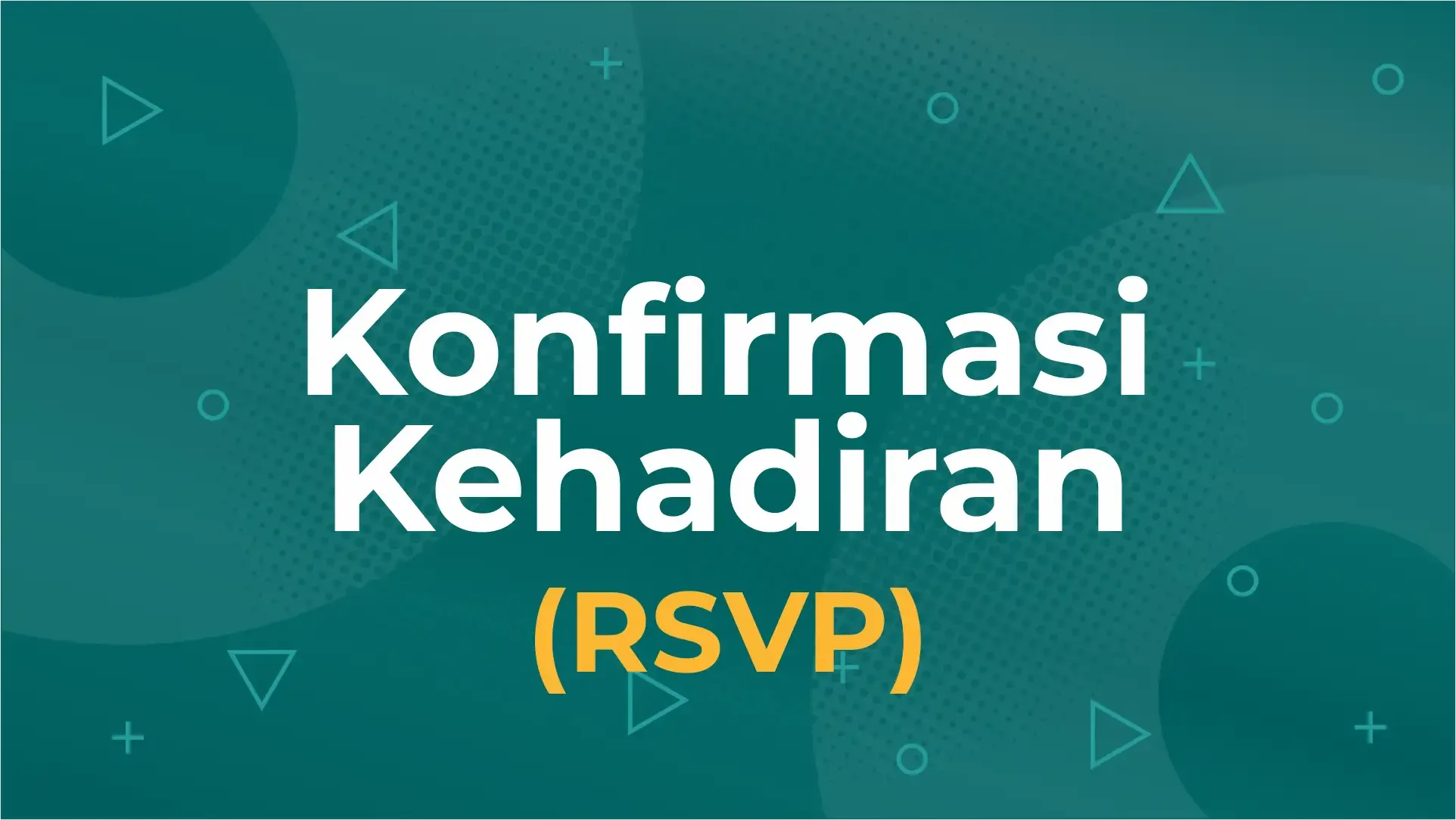 Konfirmasi Kehadiran (RSVP)